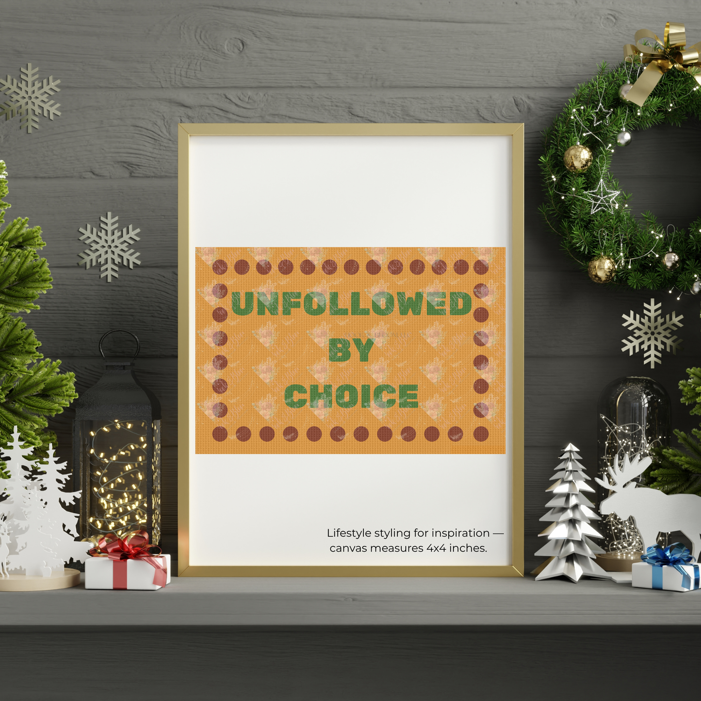 Unfollowed by Choice 6x4