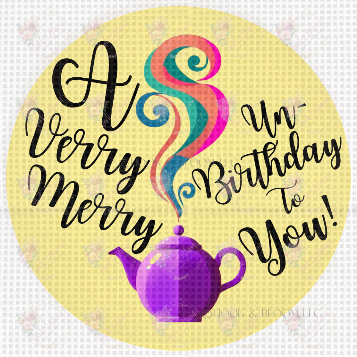 Merry Unbirthday 4x4 round