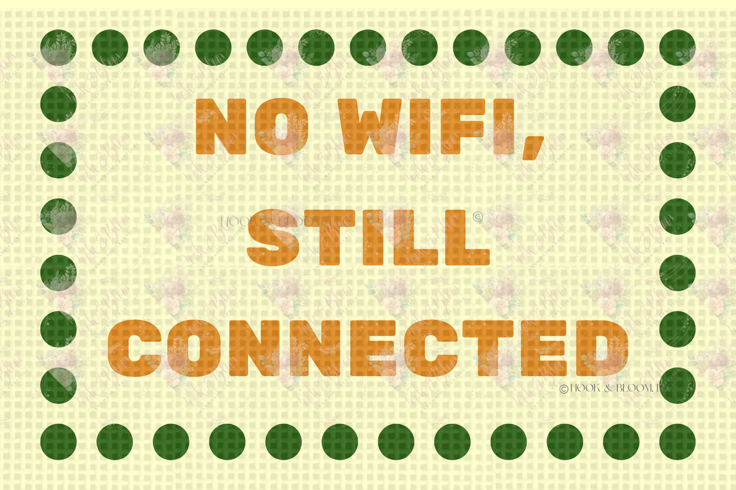 No Wifi Still Connected 6x4